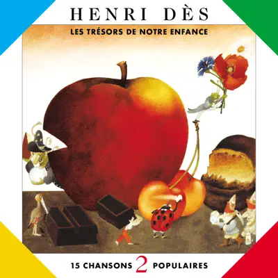 Les trésors de notre enfance, Vol. 2 - Henri Des Les trésors de notre enfance, Vol. 2 - Henri Des