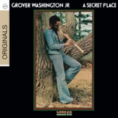 Grover Washington, Jr. - A Secret Place