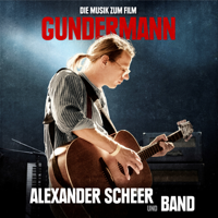 Alexander Scheer und Band - Gundermann - Die Musik zum Film artwork