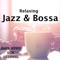 Relaxing Bossa artwork