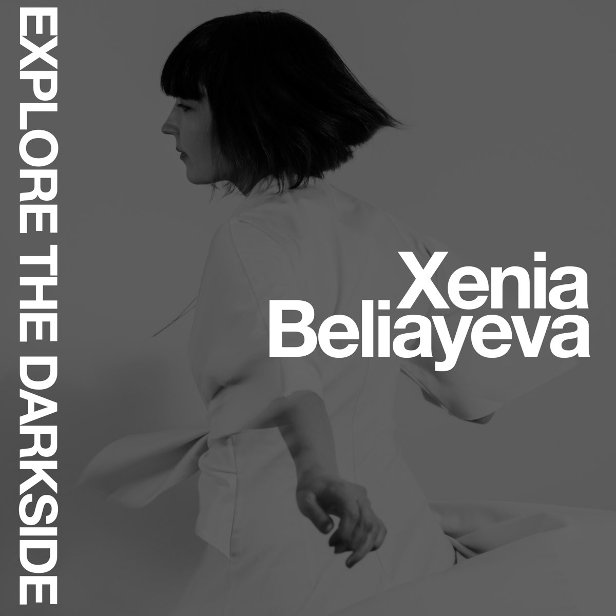 ‎Альбом «Explore the Darkside» (Xenia Beliayeva) в Apple Music