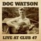 Don't Let Your Deal Go Down - Doc Watson lyrics
