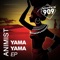 Yama Yama - Animist lyrics