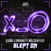 Stream & download Slept On (feat. Malcolm Flex!) - Single