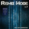 Remix Mode, Vol. 3