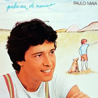 ladda ner album Paulo Maia - Palavra De Menino