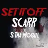 Set It Off (feat. S Tha Mogul) - Single album lyrics, reviews, download