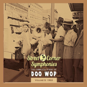 Street Corner Symphonies - The Complete Story of Doo Wop, Vol. 5: 1953 - Various Artists