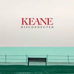 Disconnected - Single - Keane