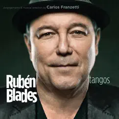 Tangos by Ruben Blades album reviews, ratings, credits