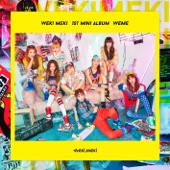 Weki Meki - I don’t like your Girlfriend