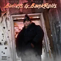 Bullets and Bankrolls - EP by Tha H album reviews, ratings, credits