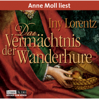 Iny Lorentz - Das Vermächtnis der Wanderhure artwork