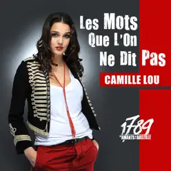 Les mots que l'on ne dit pas - Single - 1789 Les Amants de La Bastille