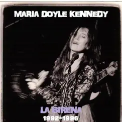 LA Sirena 1992-1996 by Maria Doyle Kennedy album reviews, ratings, credits