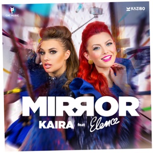 Kaira - Mirror (feat. Elena) - Line Dance Music