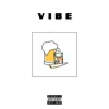 Stream & download Vibe - Single