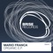 Organic (Helmut Dubnitzky Remix) - Mario Franca lyrics
