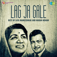 Lata Mangeshkar & Madan Mohan - Lag Ja Gale - Best of Lata Mangeshkar and Madan Mohan artwork