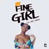 Fine Girl (feat. $pacely, Rjz & Kiddblack) - Single album lyrics, reviews, download
