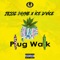Plug Walk (feat. Ice d'Vice) - Jesse Payne lyrics
