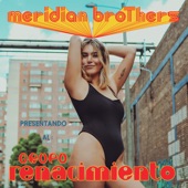 Meridian Brothers - La Policía (feat. Grupo Renacimiento)