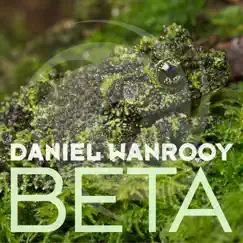 Beta - Single by Daniel Wanrooy album reviews, ratings, credits