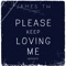 Please Keep Loving Me (Acoustic) - Single
