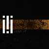 Lost It - Single album lyrics, reviews, download