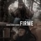 Firme - Cidade Verde Sounds & Adonai lyrics