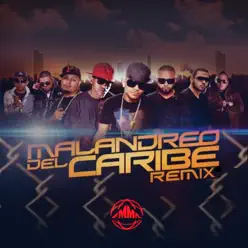 Malandreo del Caribe (feat. Polaco & Sika & Jay Vega & Massting & Acro & Los Fugitivos PR & Polaco & Sika & Jay Vega & Massting & Acro & Los Fugitivos PR) [Remix] - Single - El Prieto