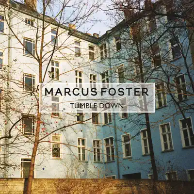 Tumble Down - EP - Marcus Foster