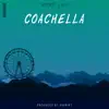 Coachella - Single album lyrics, reviews, download