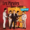 Dany Logan et Les Pirates - Entre toi et moi