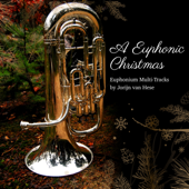 A Euphonic Christmas - Euphonium Multi-Tracks - EP - Jorijn van Hese