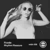 Rhythm Pleasure - Single album lyrics, reviews, download