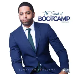 The Sound of Bootcamp, Vol. 3 (Live) by Jonathan Ferguson album reviews, ratings, credits