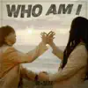 Who Am I (feat. Yoo Hee Yeol & Jung Jae Hyung) - Single album lyrics, reviews, download