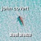 Steel Breeze - John Covert lyrics