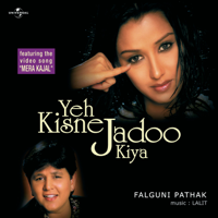 Falguni Pathak - Yeh Kisne Jadoo Kiya artwork