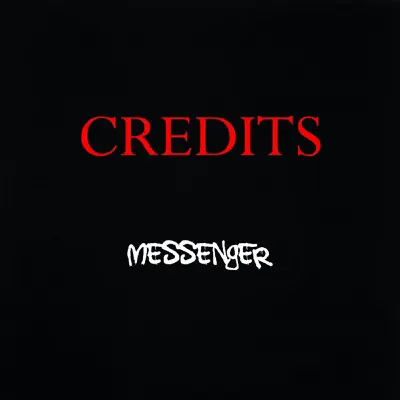 Credits - Single - Messenger