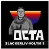 Slackerliv: Volym 1