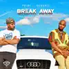 Stream & download Break Away (feat. Dem6nic) - Single