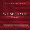 We Need You (Y'anna Crawley W/ Friends) - Single