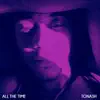 All the Time - Single album lyrics, reviews, download