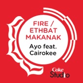 Fire / Ethbat Makanak (Coke Studio Fusion Mix) [feat. Cairokee] artwork