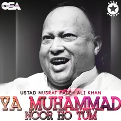 Ya Muhammad Noor Ho Tum - Nusrat Fateh Ali Khan Ya Muhammad Noor Ho Tum - Nusrat Fateh Ali Khan