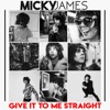 Give It to Me Straight - Single