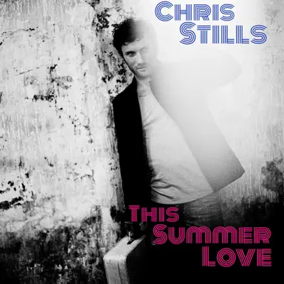 This Summer Love - Single - Chris Stills