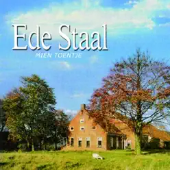 Mien Toentje - Ede Staal